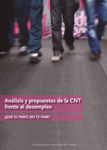 Análisis y propuestas de la CNT frente al desempleo